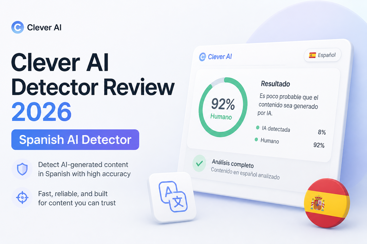 Clever AI Detector Review 2026: Spanish AI Detector