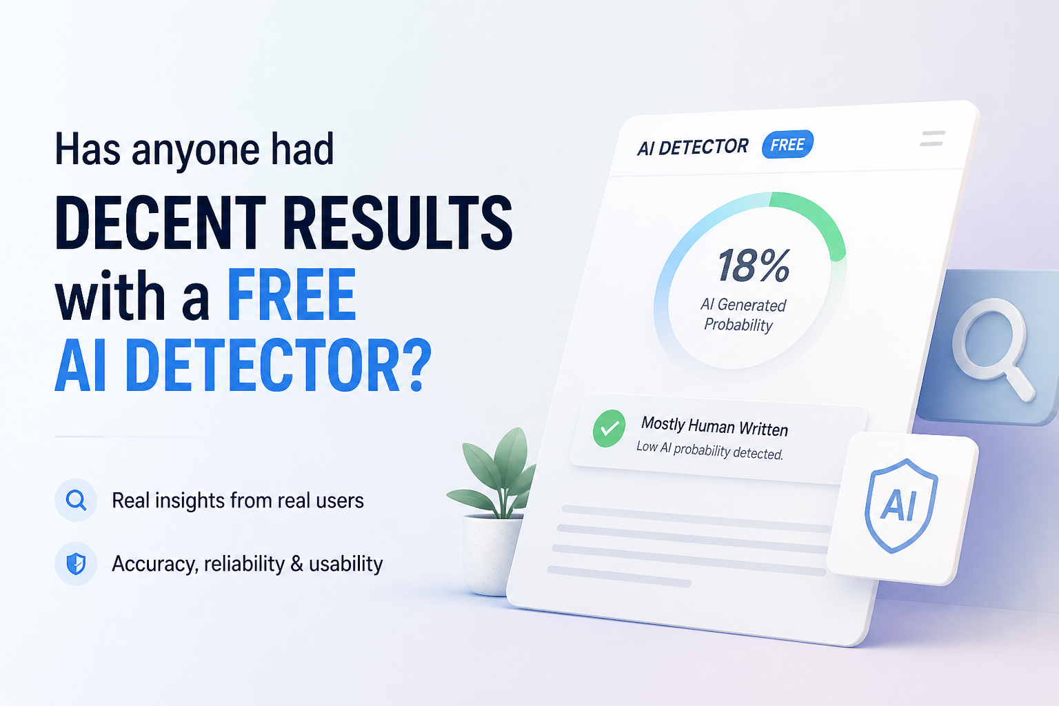 Has anyone had decent results with a free AI detector?