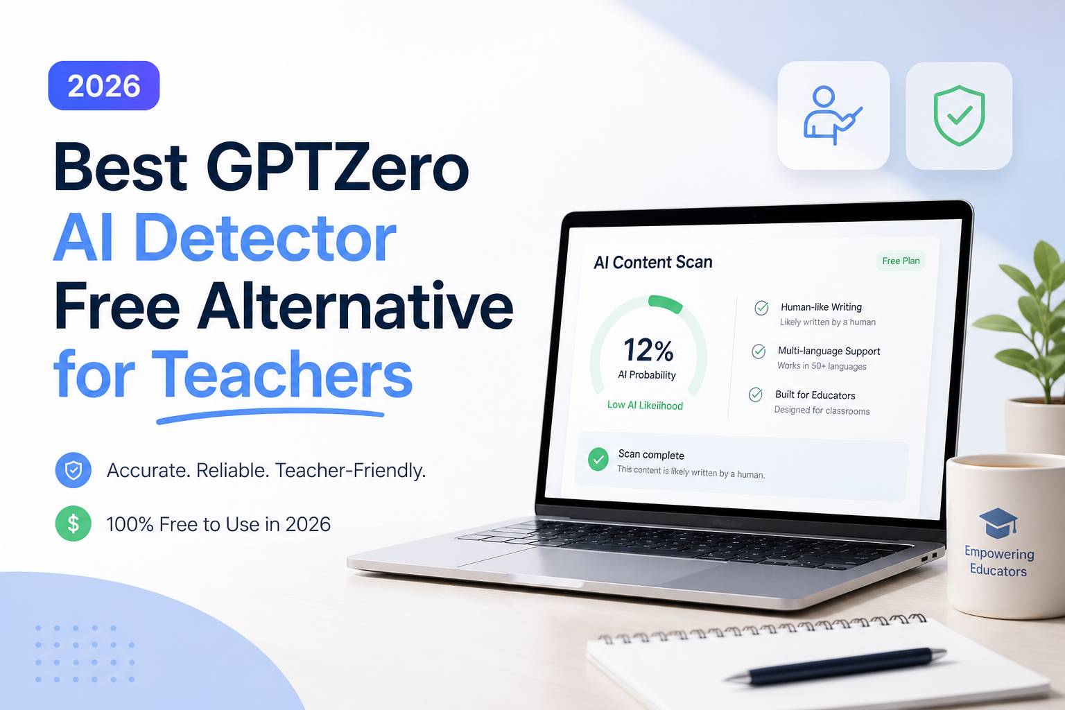Best GPTZero AI Detector Free Alternative for Teachers in 2026